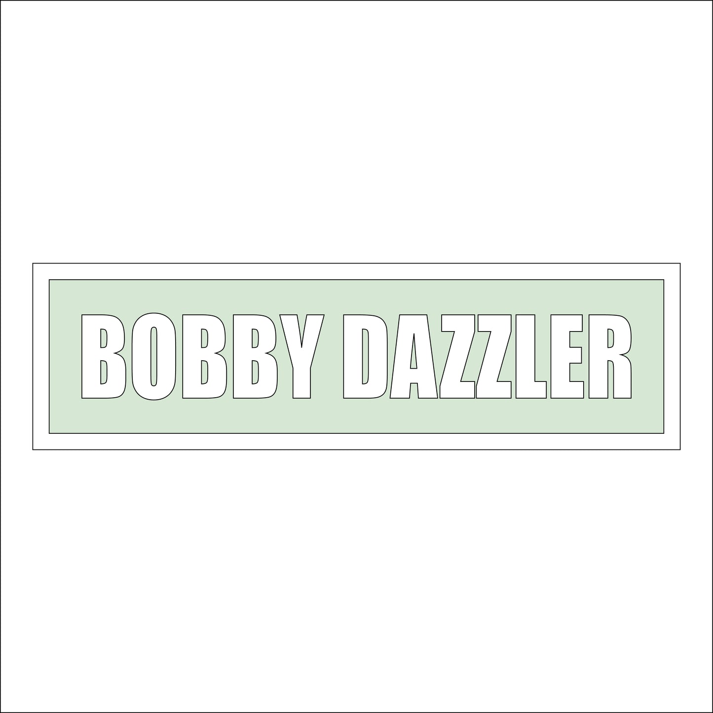 30cm Bobby Dazzler Sign