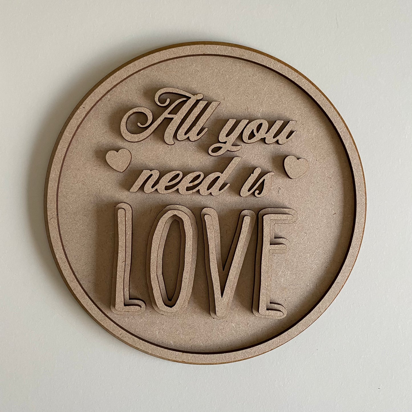 20cm All You Need Is Love Round Sign