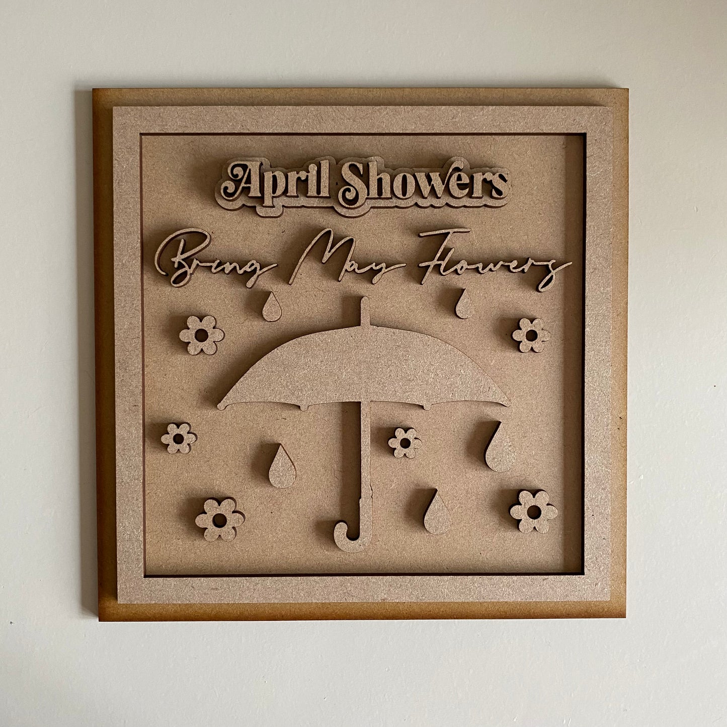 19cm April Showers Bring May Flowers Sign