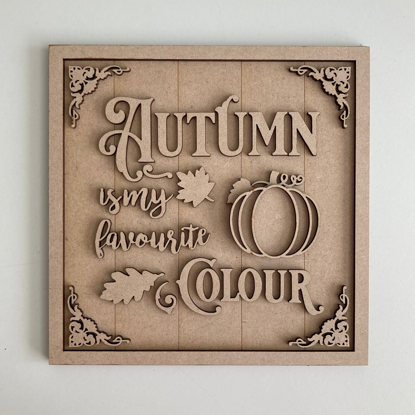 19cm Autumn is My Favourite Colour Sign