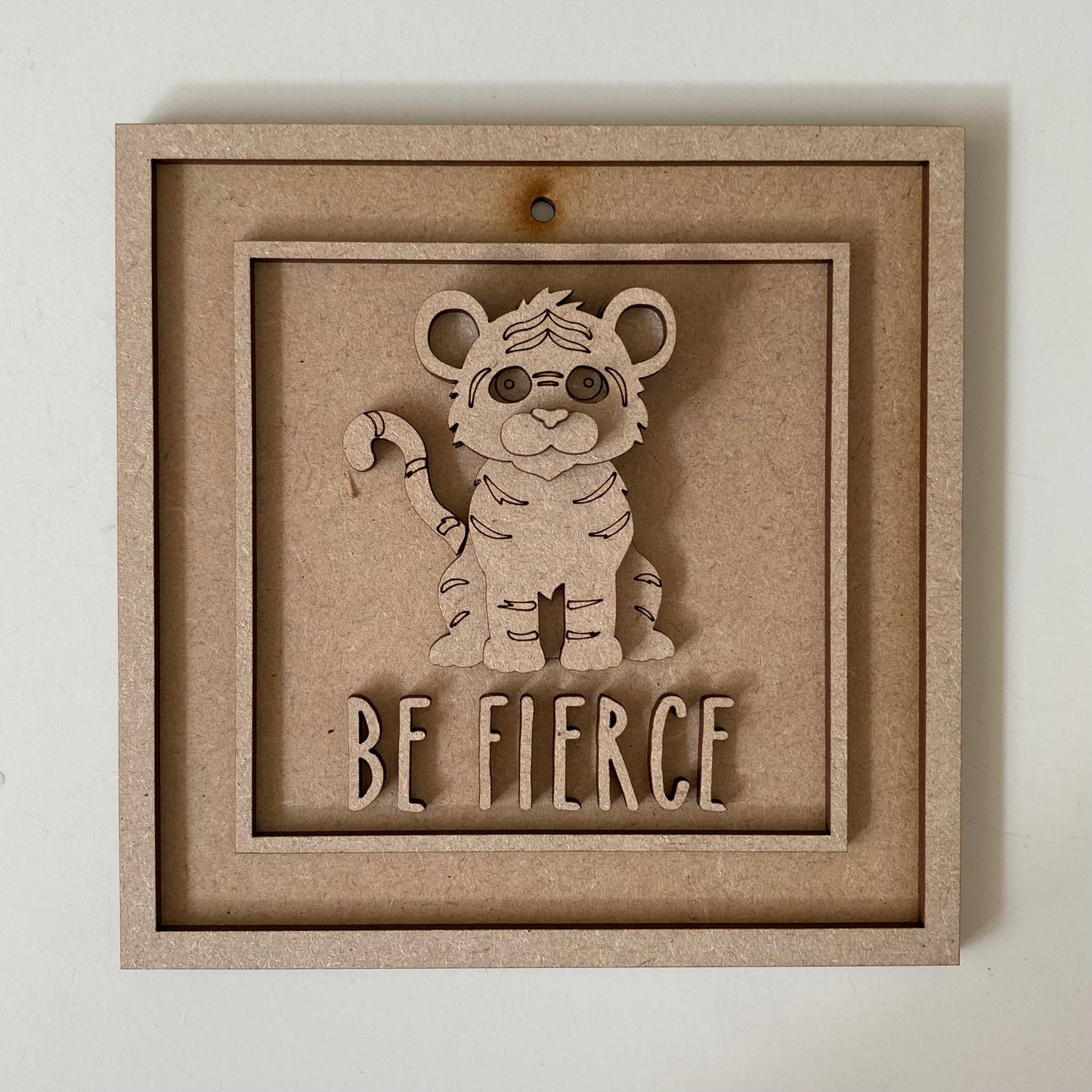 15cm Be Fierce Tiger Sign