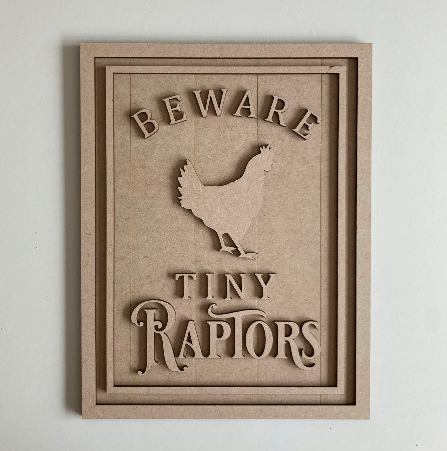 28.5cm Beware Tiny Raptors Sign