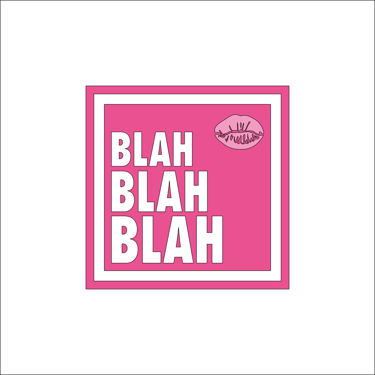 19cm Blah Blah Blah Sign