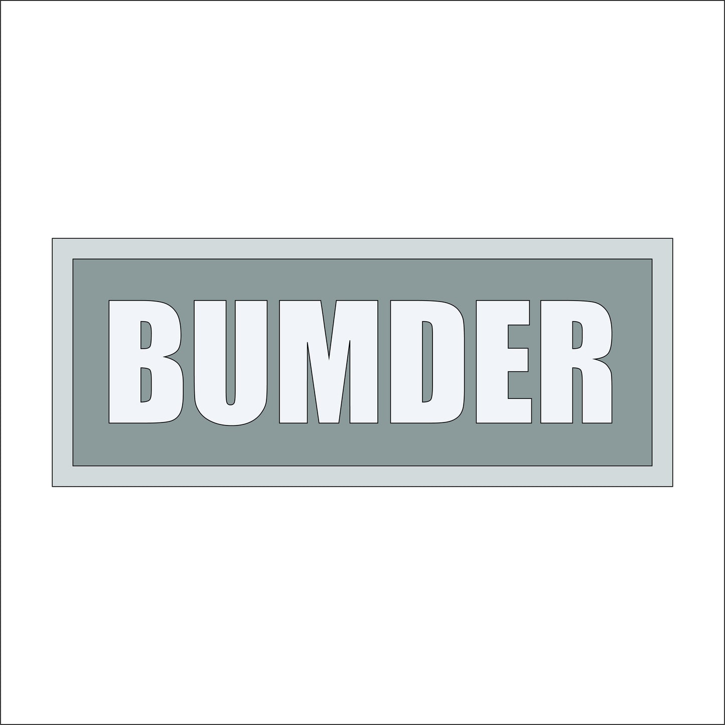 30cm Bumder Sign