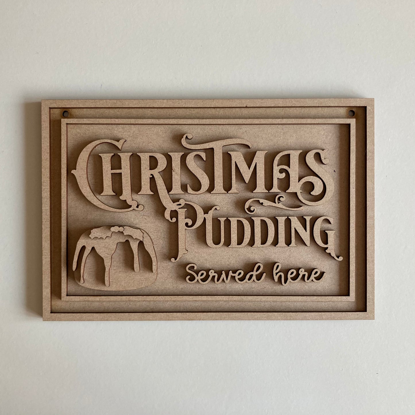 22.5cm Christmas Pudding Served Here Sign