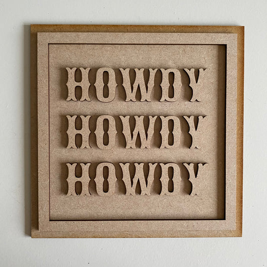 19cm Howdy Howdy Howdy Sign