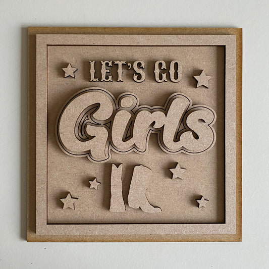 19cm Lets' Go Girls Sign