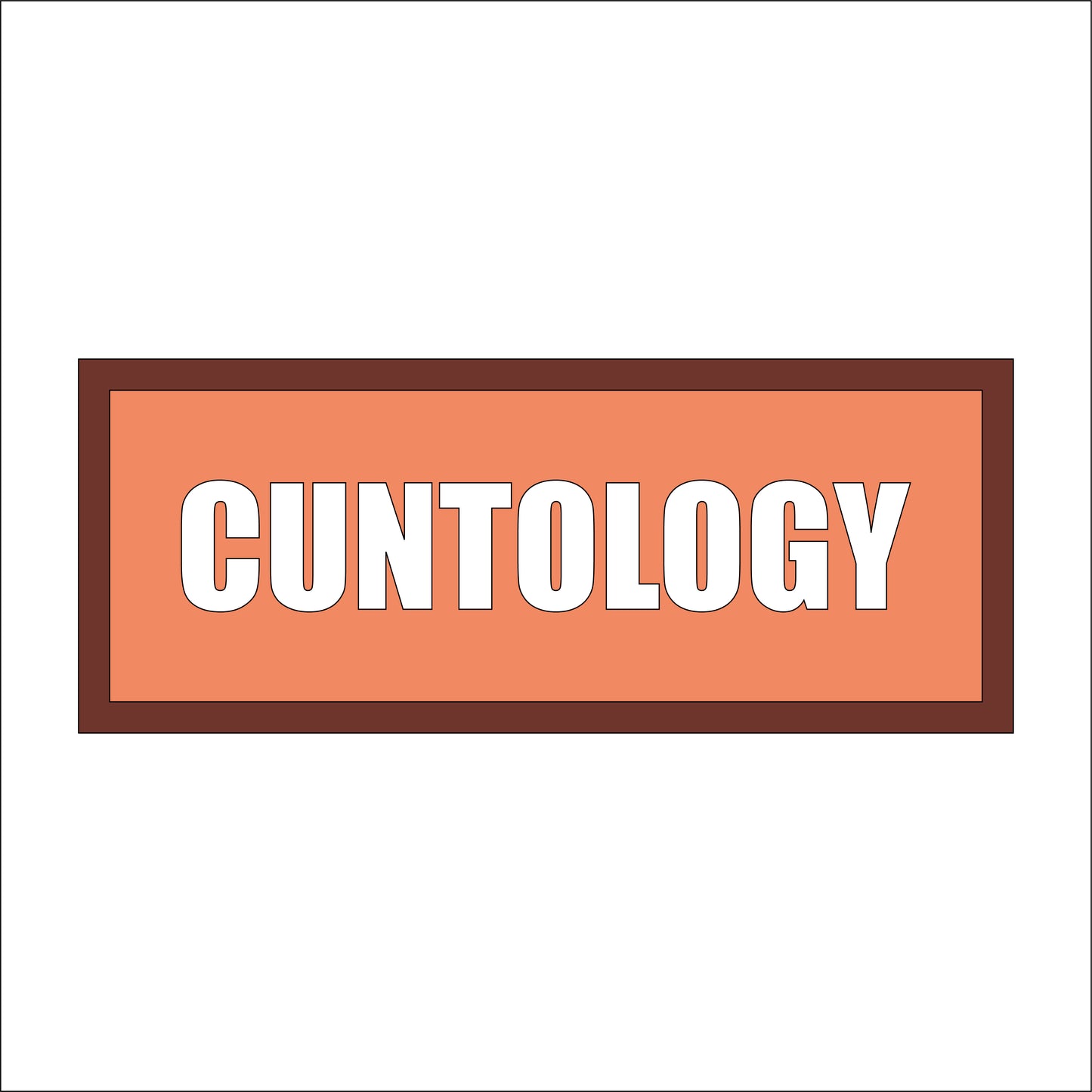30cm Cuntology Sign