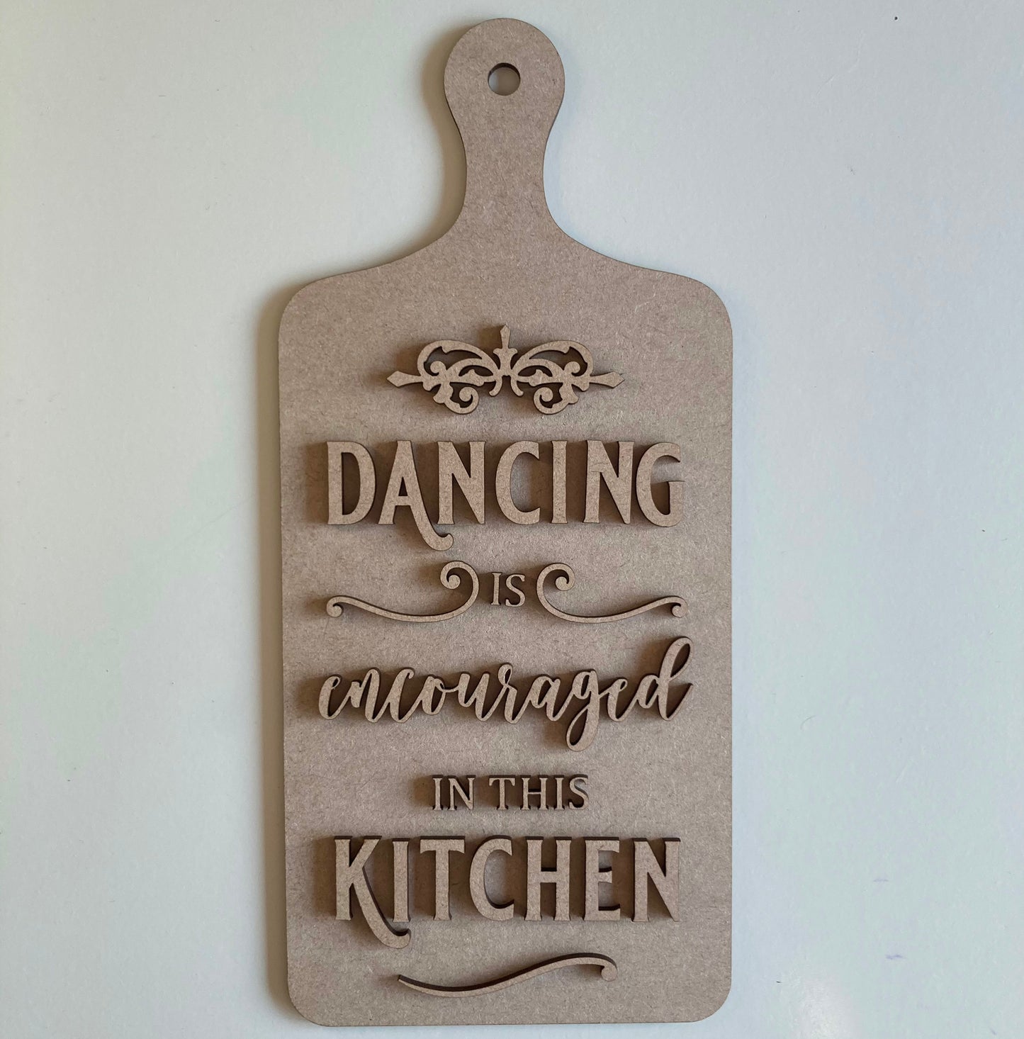 30cm Dancing Is Encouraged In This Kitchen Chopping Board Sign