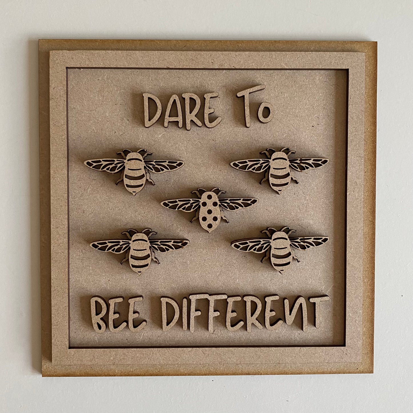 19cm Dare To Bee Different Sign