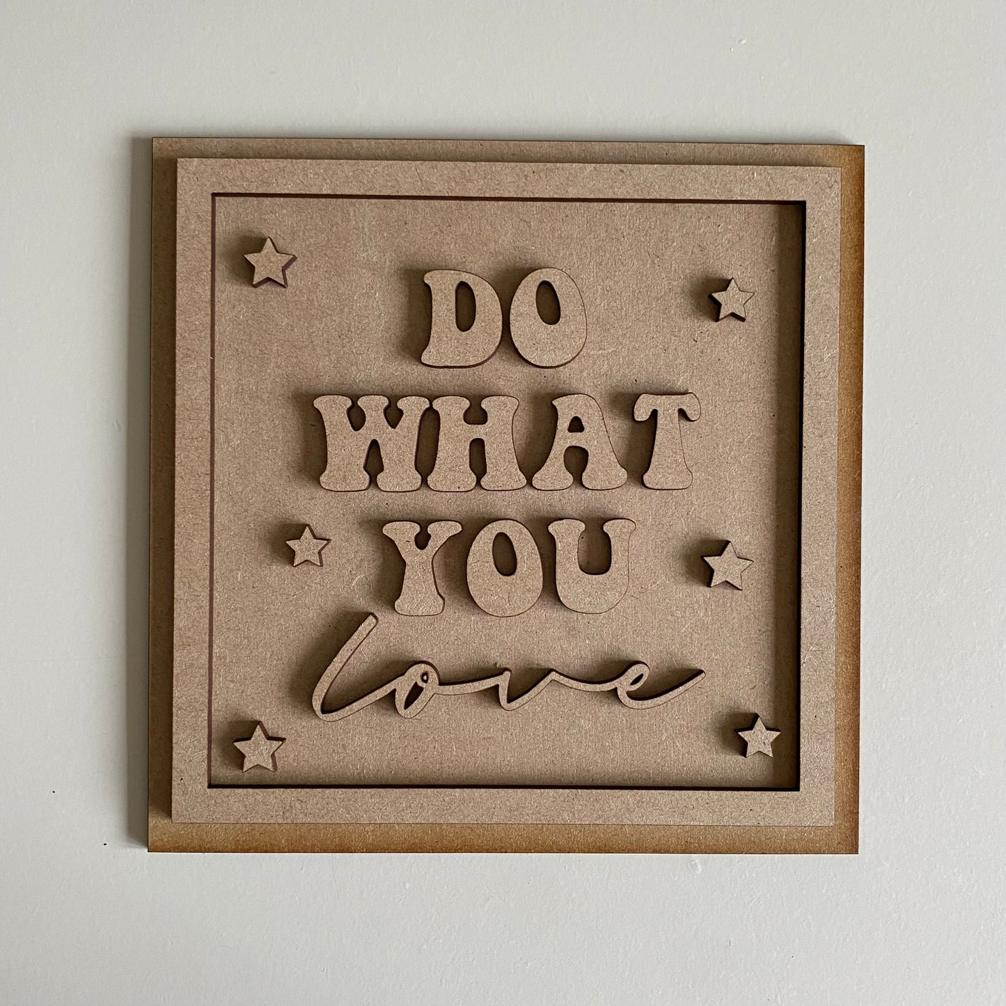 19cm Do What You Love Sign