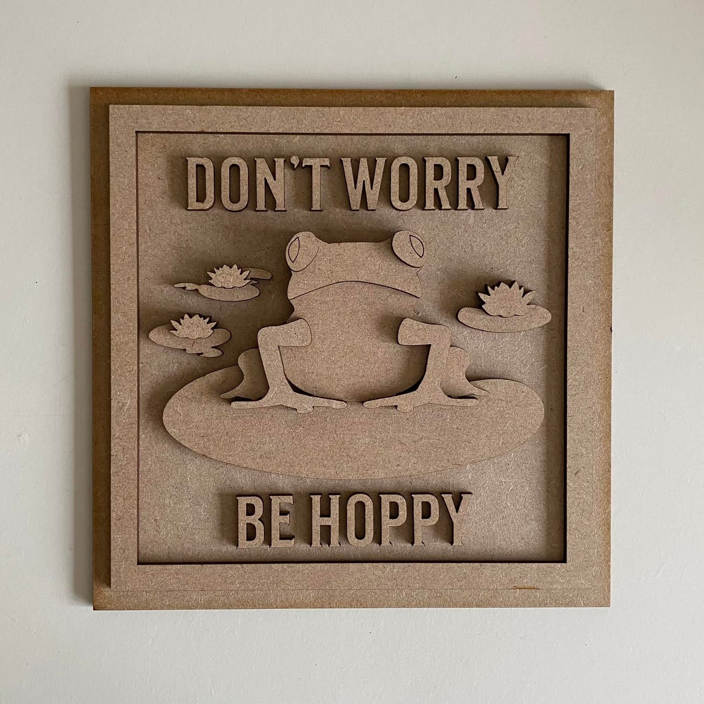 19cm Don't Worry Be Hoppy Frog Sign