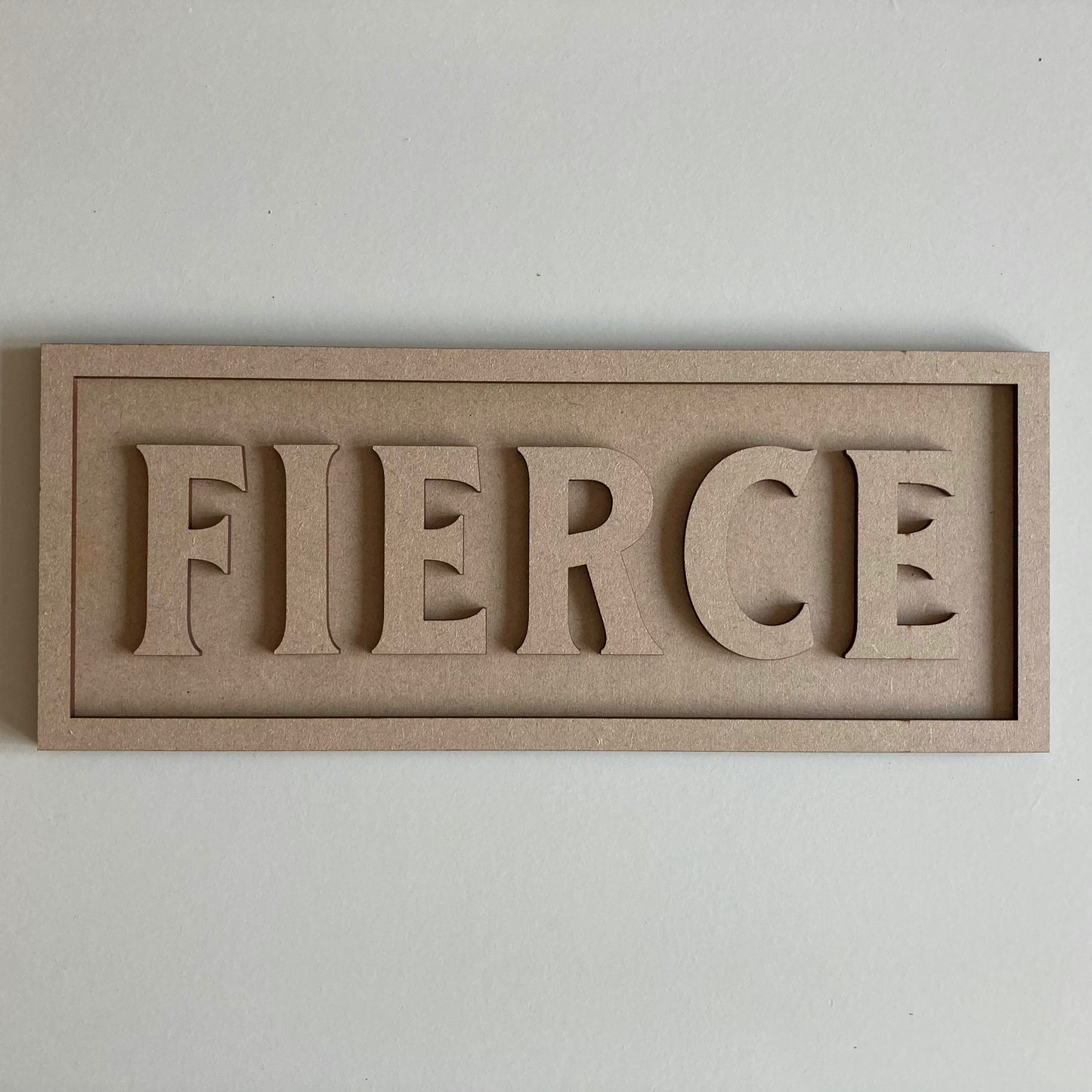 30cm Fierce Rectangle Sign