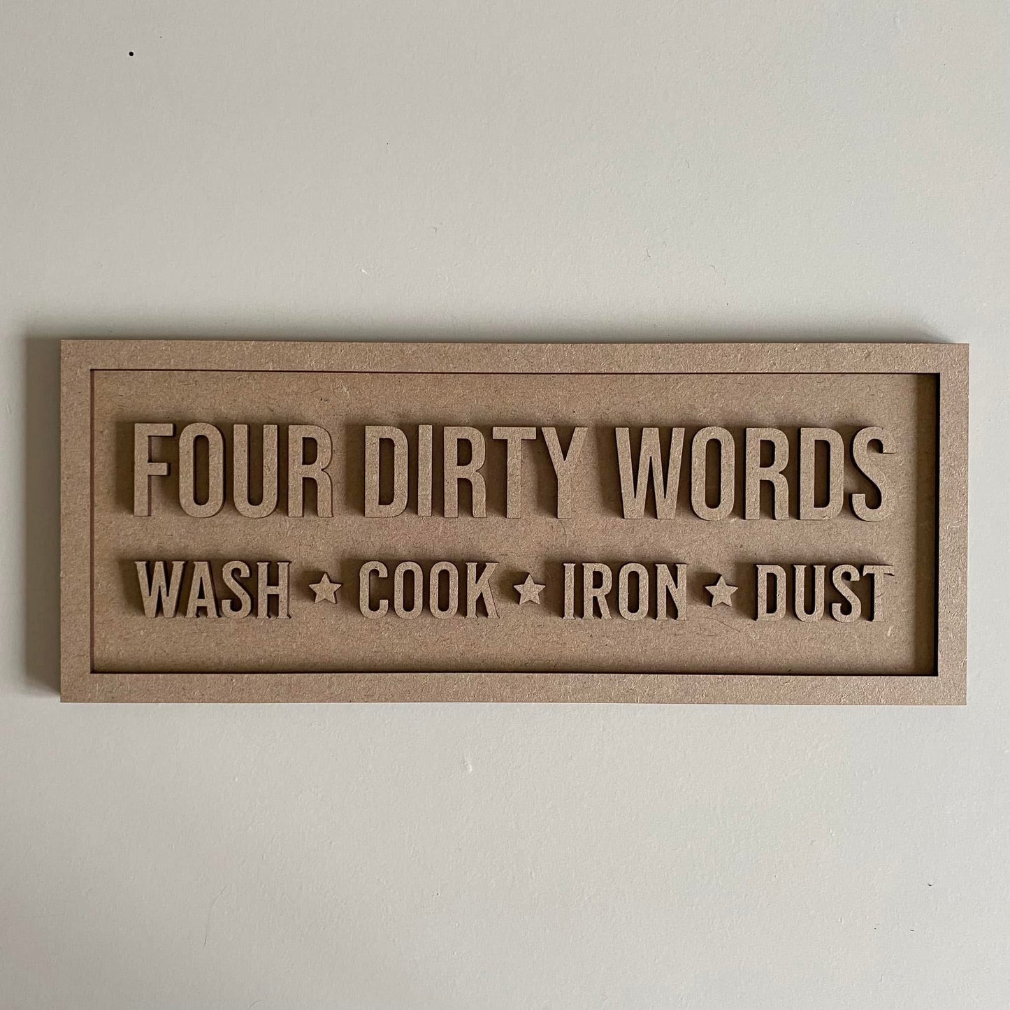 30cm Four Dirty Words Sign