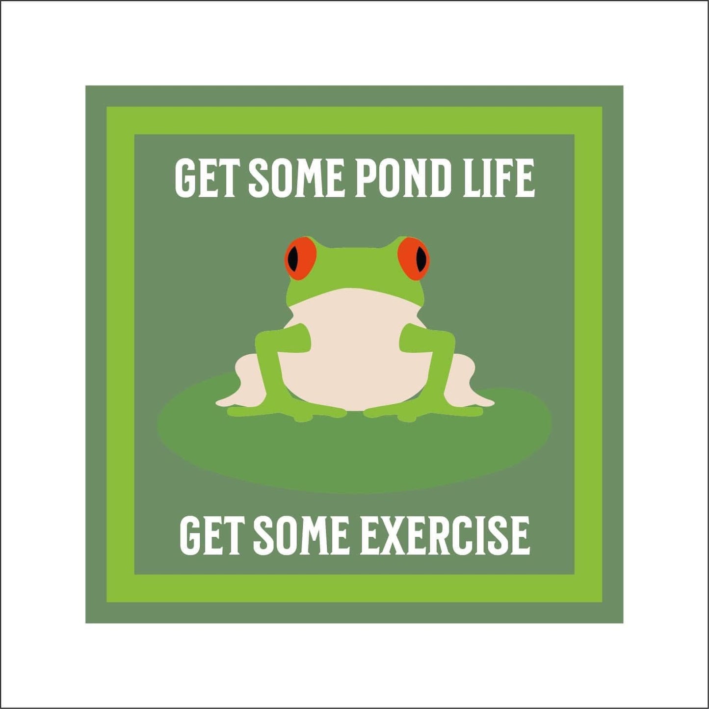 19cm Get Some Pond Life Frog Sign