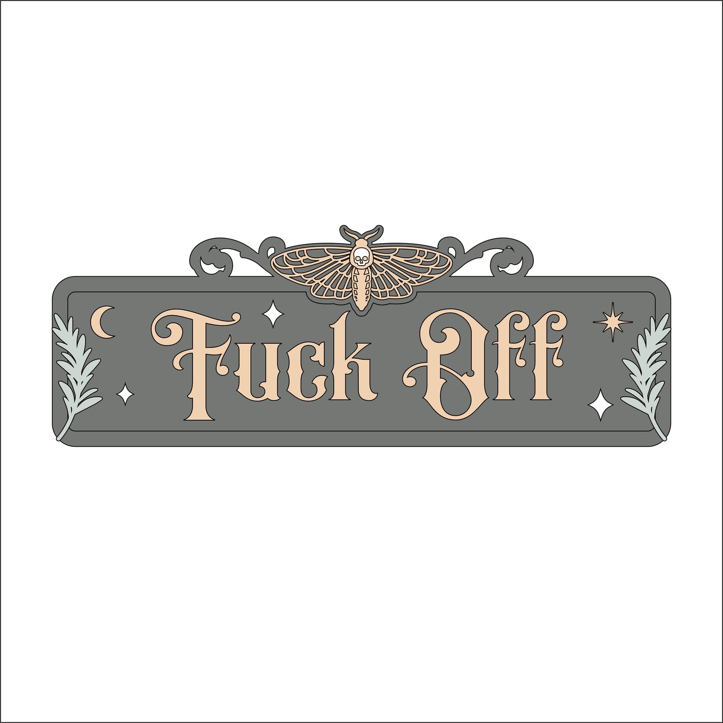 30cm Fuck Off Sign