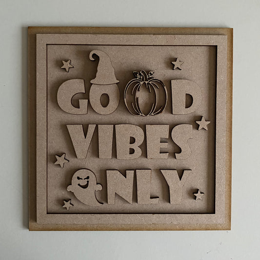 19cm Good Vibes Only Sign