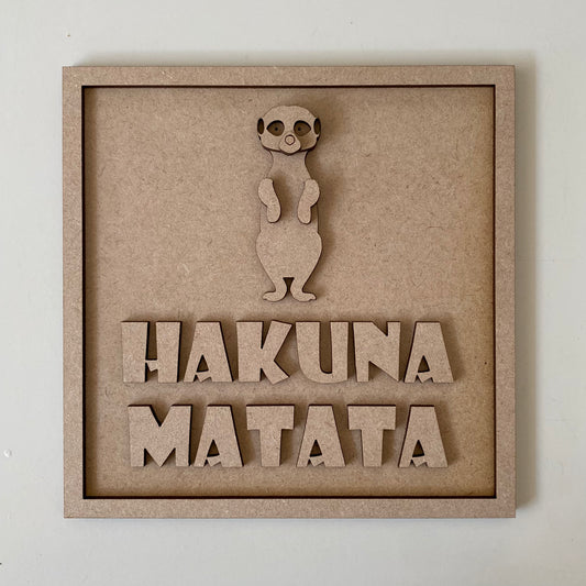 19cm Hakuna Matata Meercat Sign