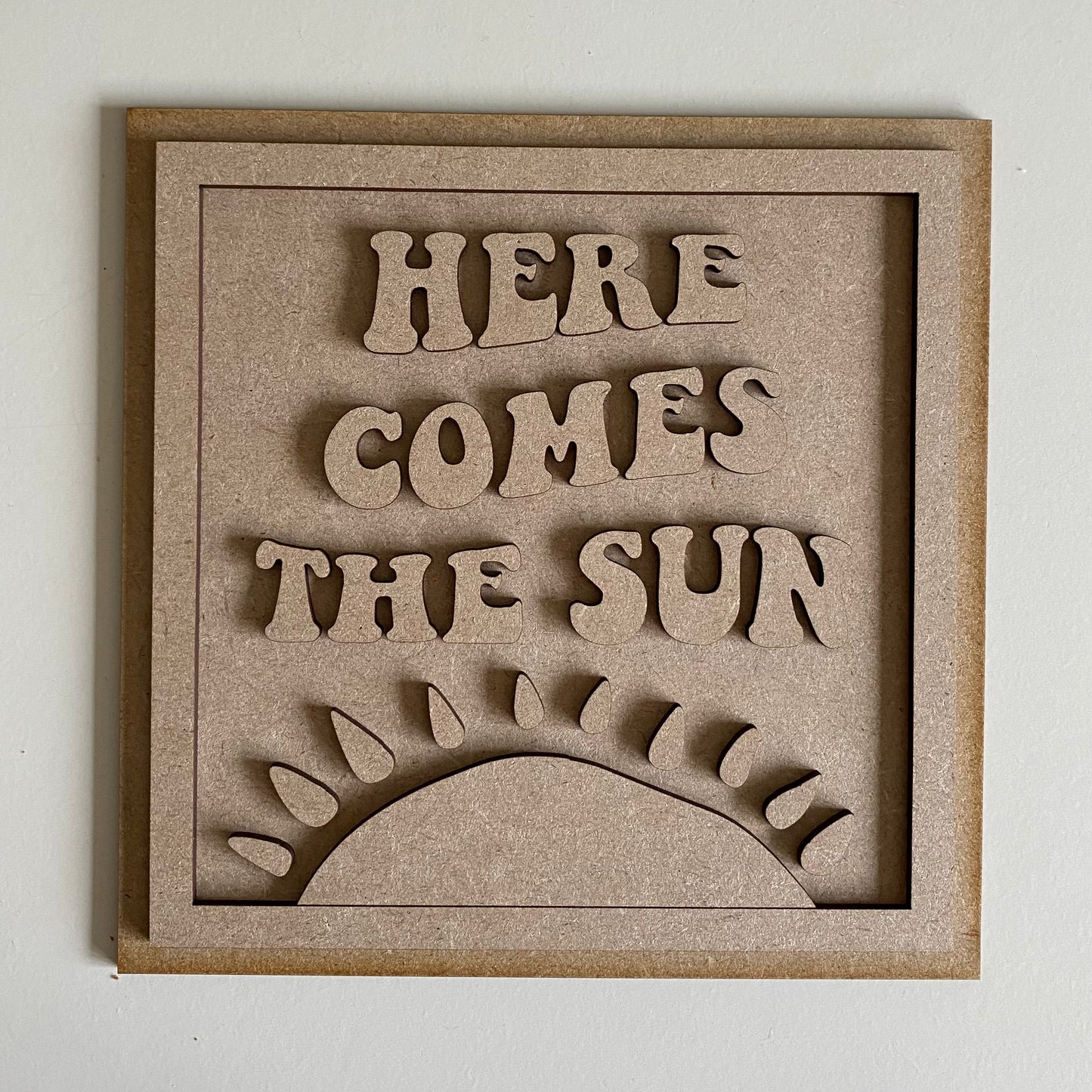 19cm Here Comes The Sun Sign