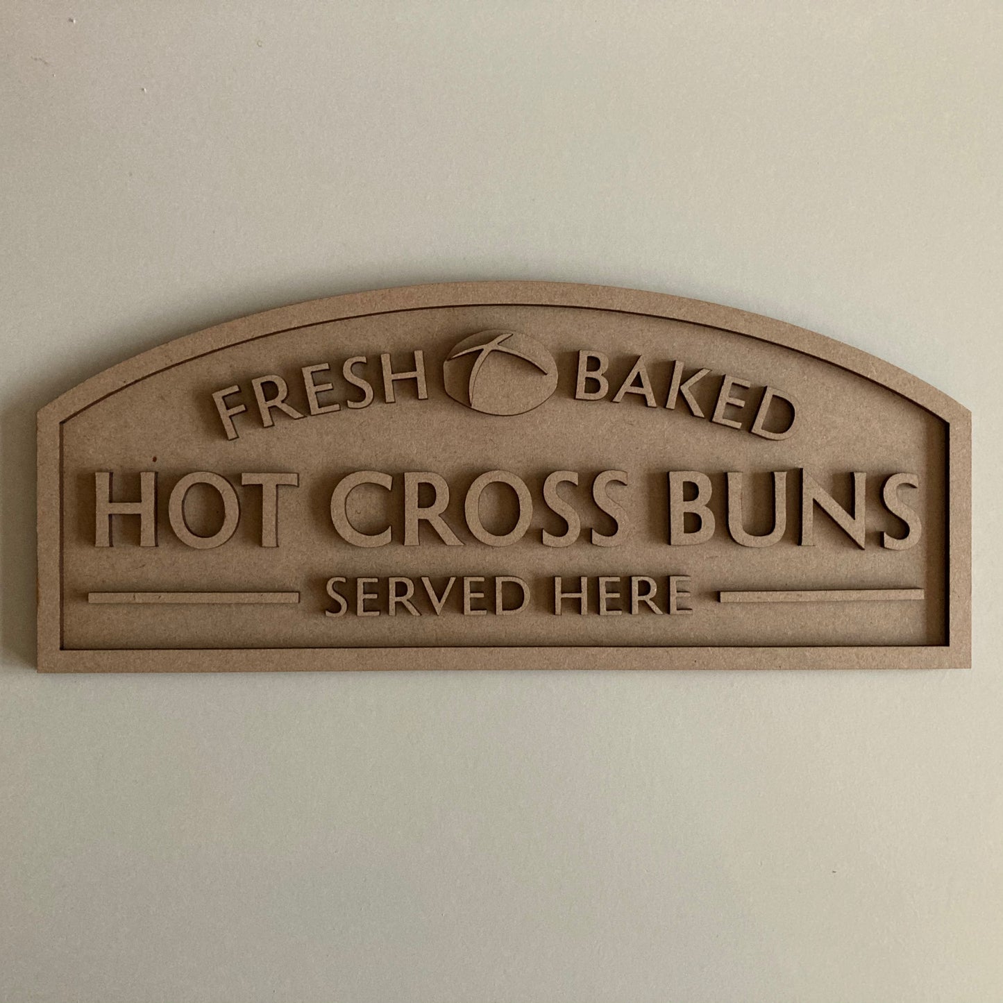 30cm Hot Cross Buns Served Here Sign