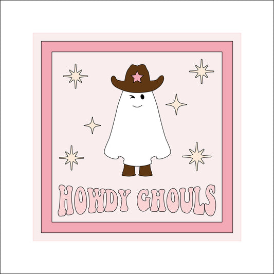 19cm Howdy Ghouls Sign