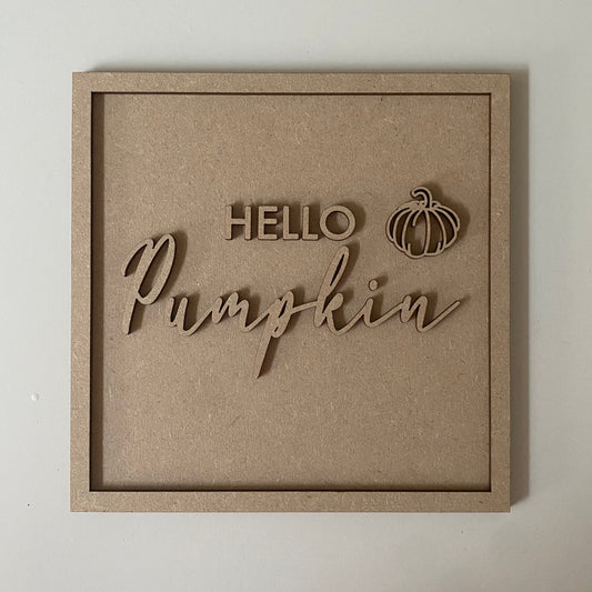 19cm Hello Pumpkin Sign