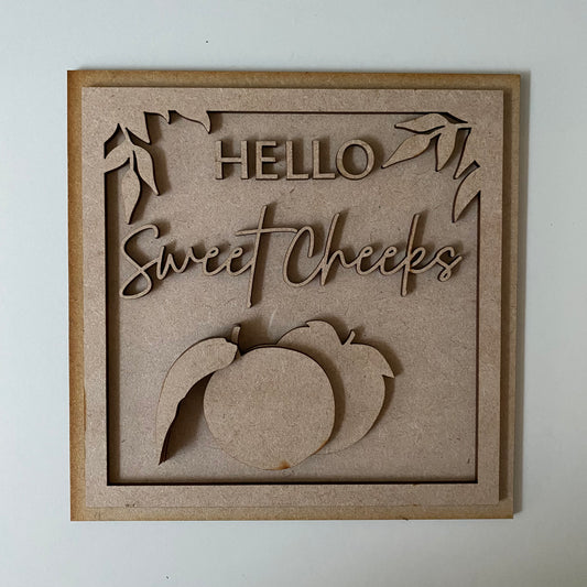 19cm Hello Sweet Cheeks Sign