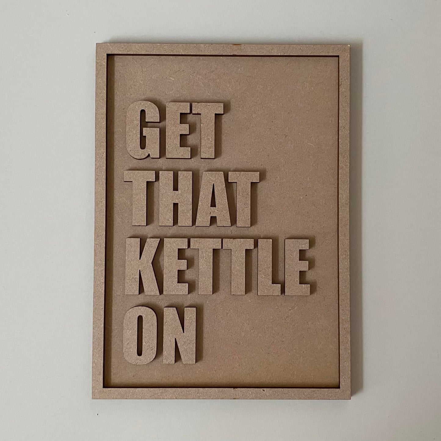 25cm Get That Kettle On