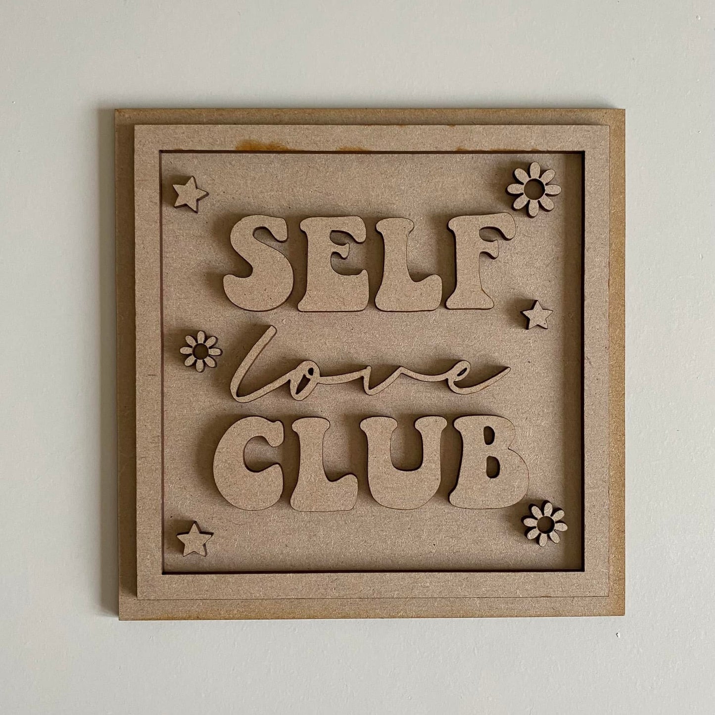 19cm Self Love Club Sign
