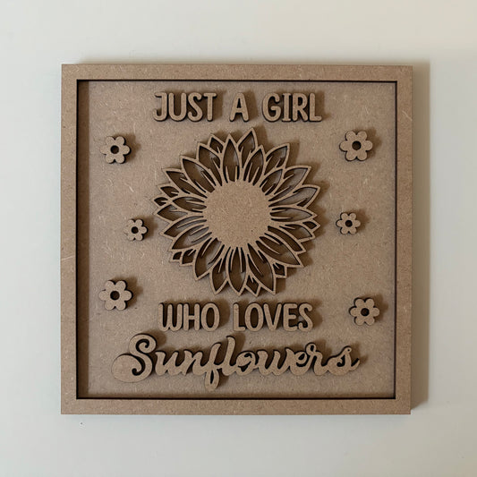 19cm Just A Girl Who Loves Sunflowers Sign