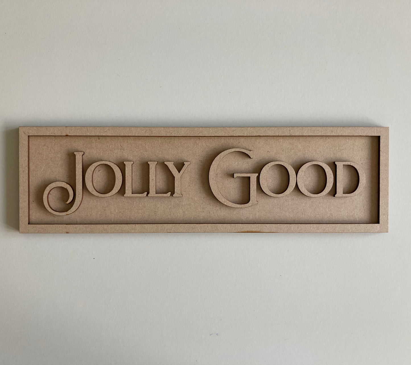 30cm Jolly Good Rectangle Sign