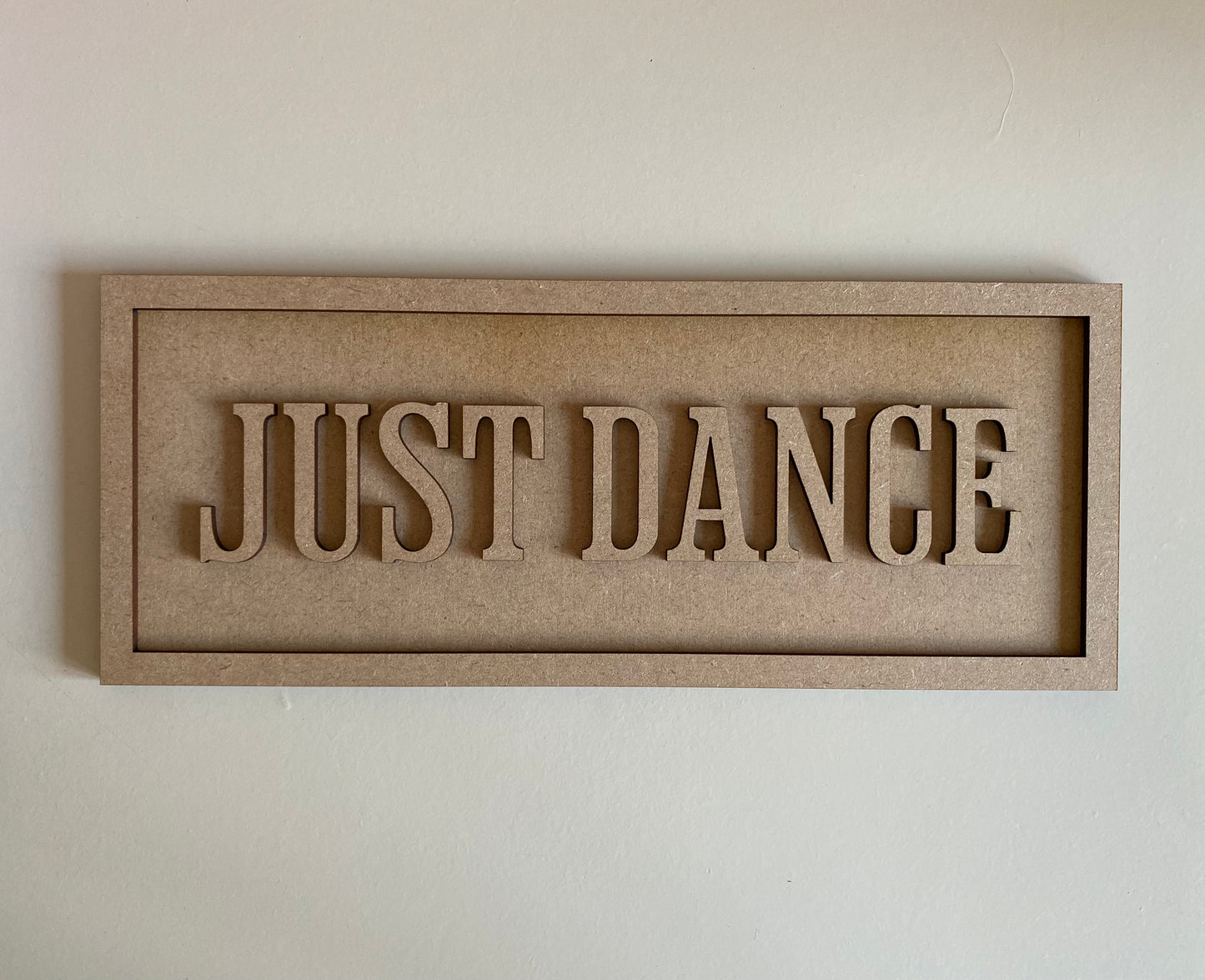 30cm Just Dance Sign