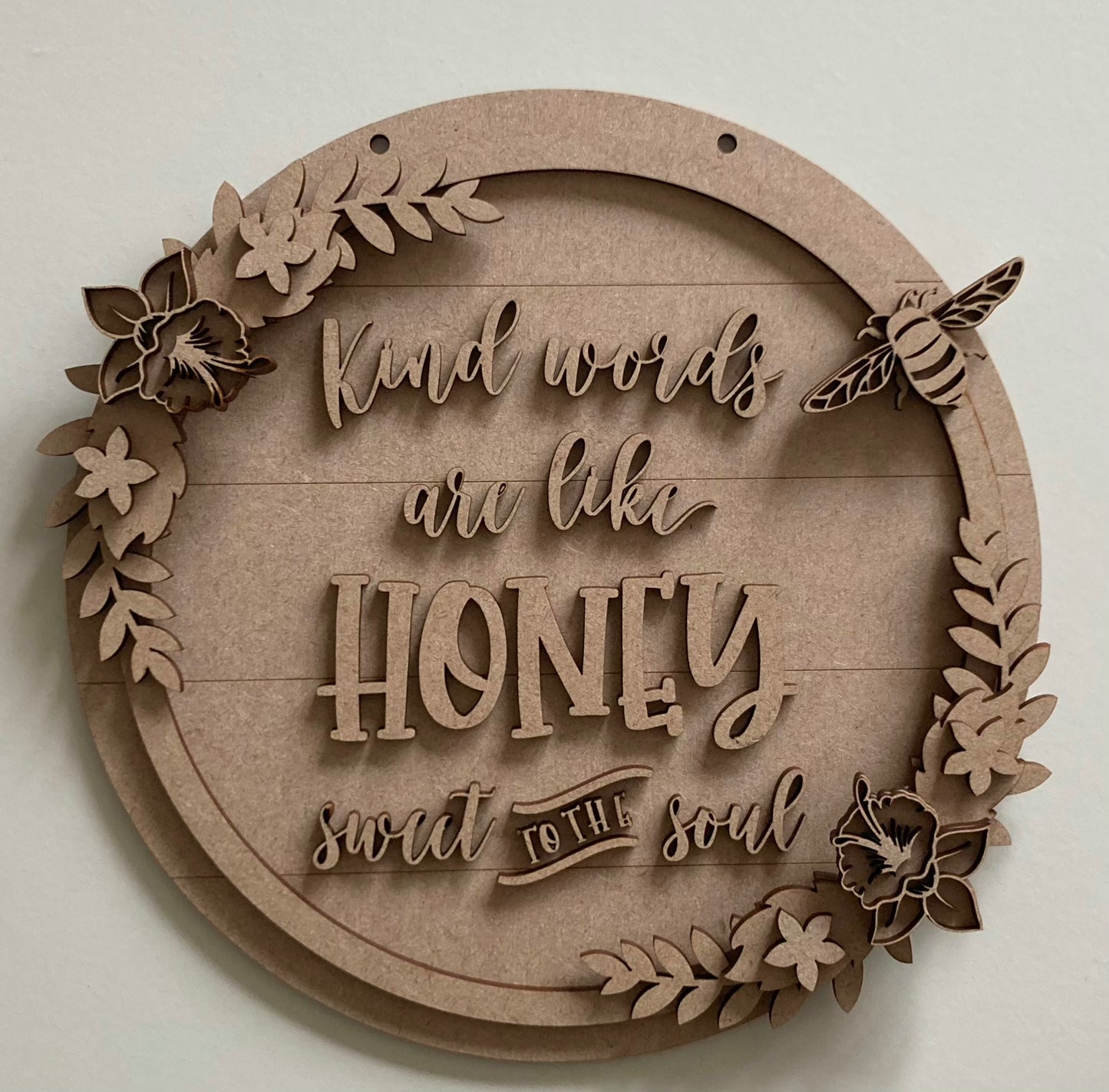 20cm Kind Words Are Like Honey Sign