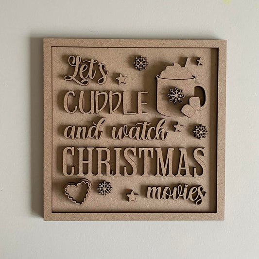 19cm Let's Cuddle And Watch Christmas Movies Sign