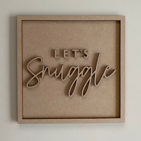 19cm Let's Snuggle Sign