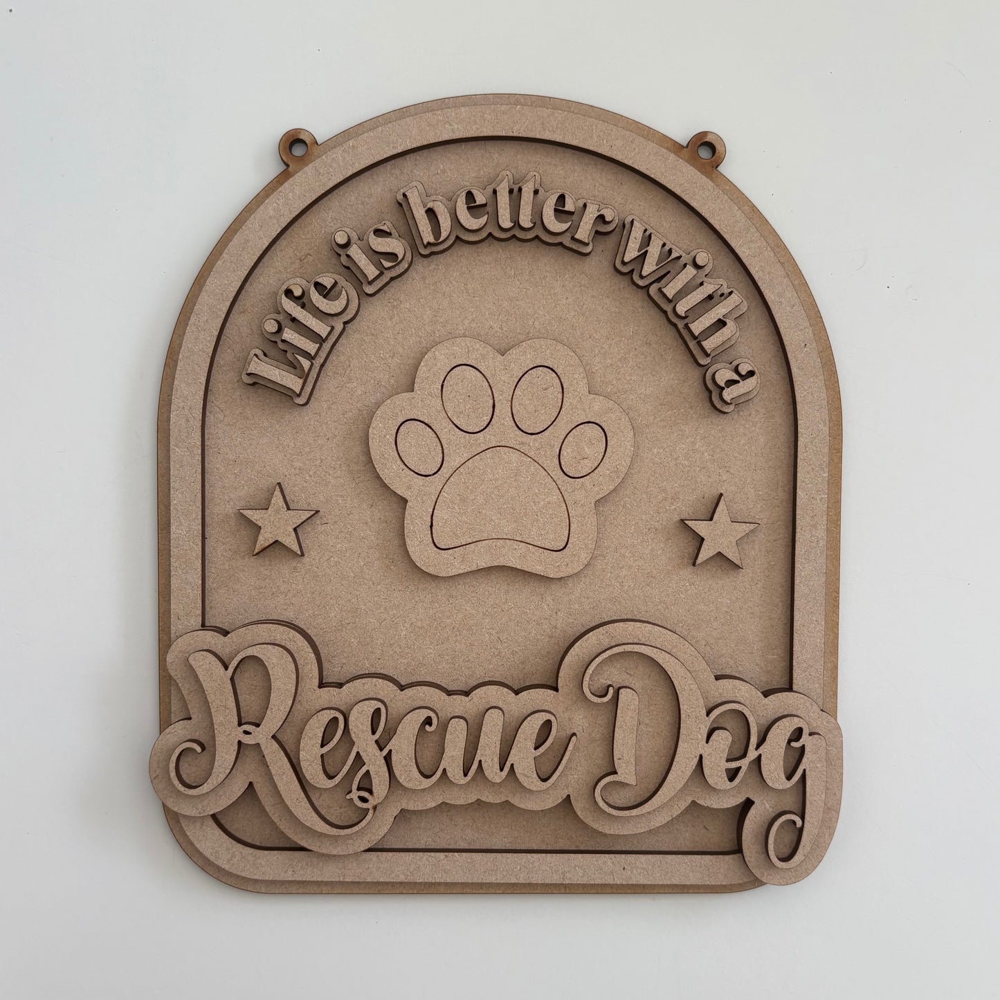 20cm Life Is Better With A Rescue Dog Sign