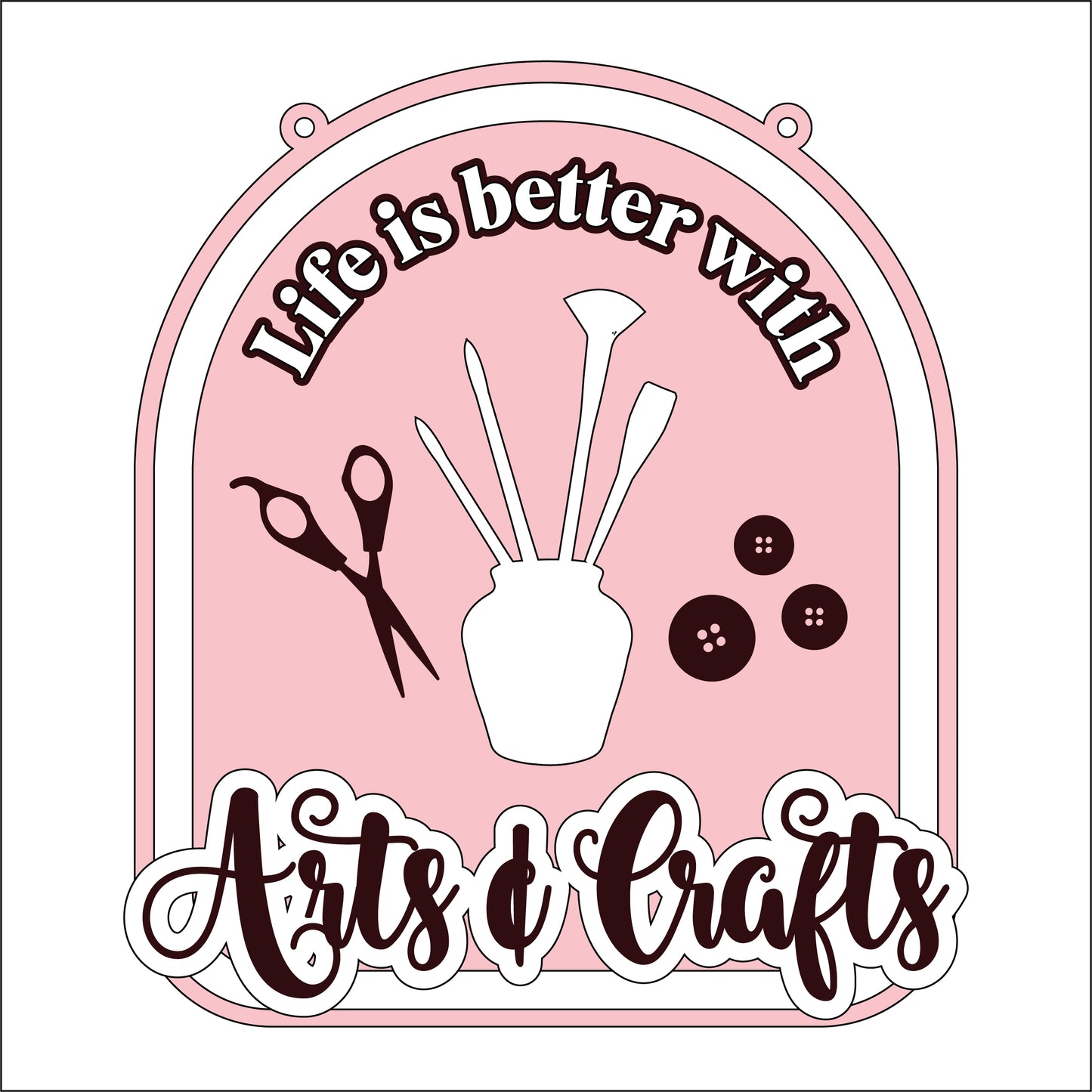 20cm Life Is Better With Arts & Crafts Sign