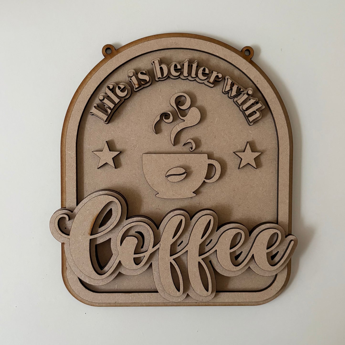20cm Life is Better With Coffee Sign