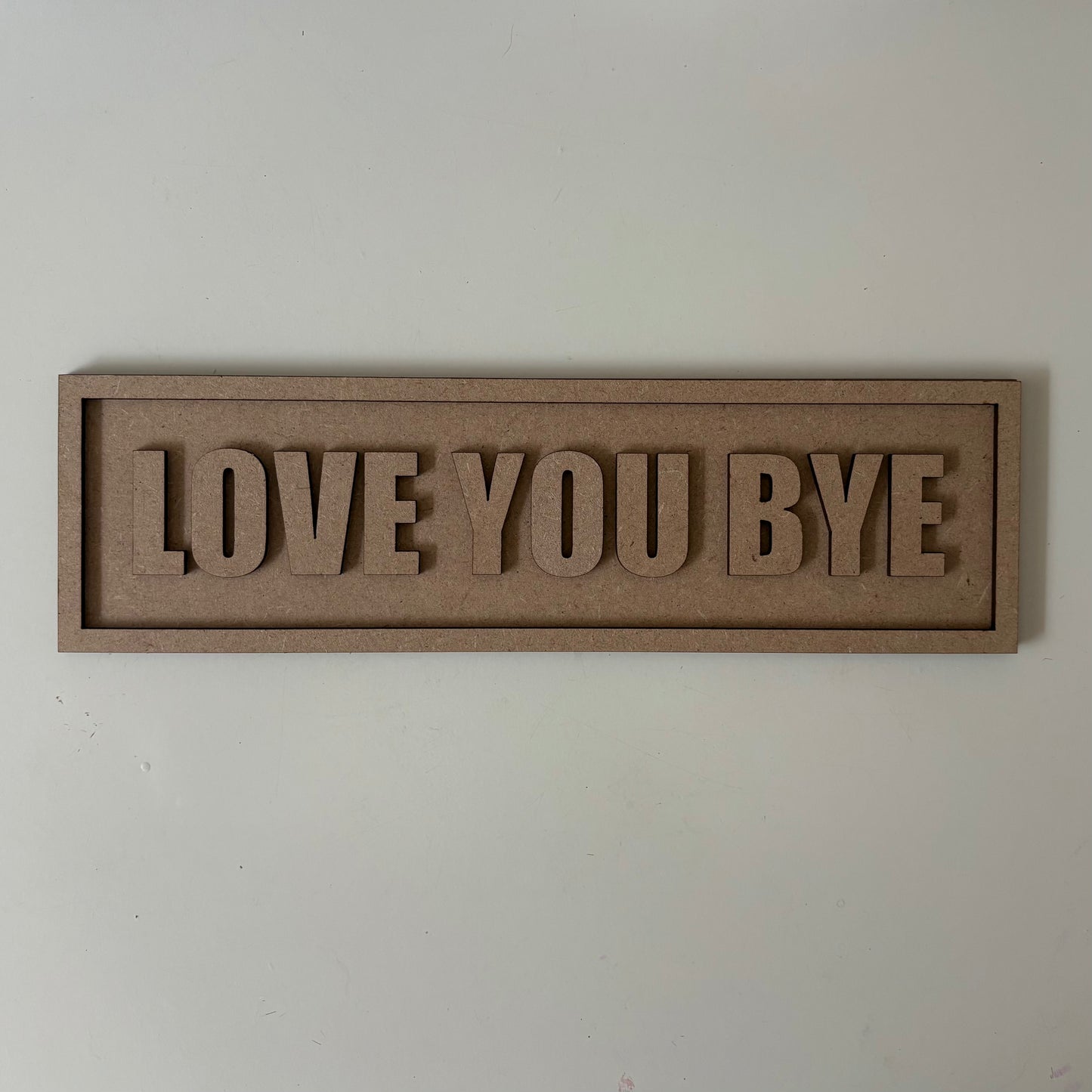 30cm Love you Bye Sign