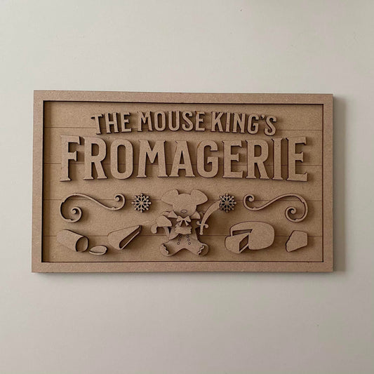 30cm The Mouse King's Fromagerie Sign