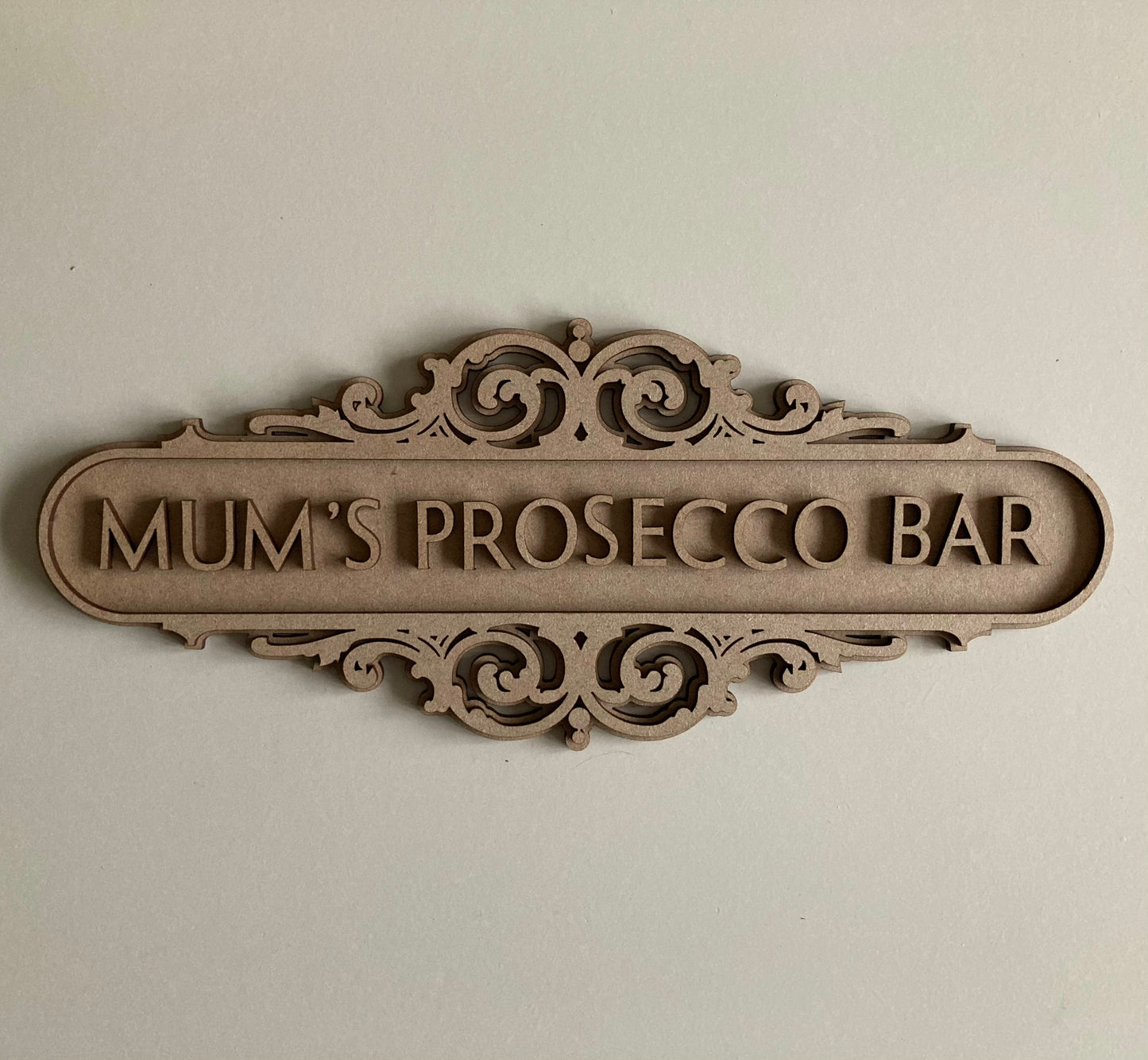 30cm Mum's Prosecco Bar Sign