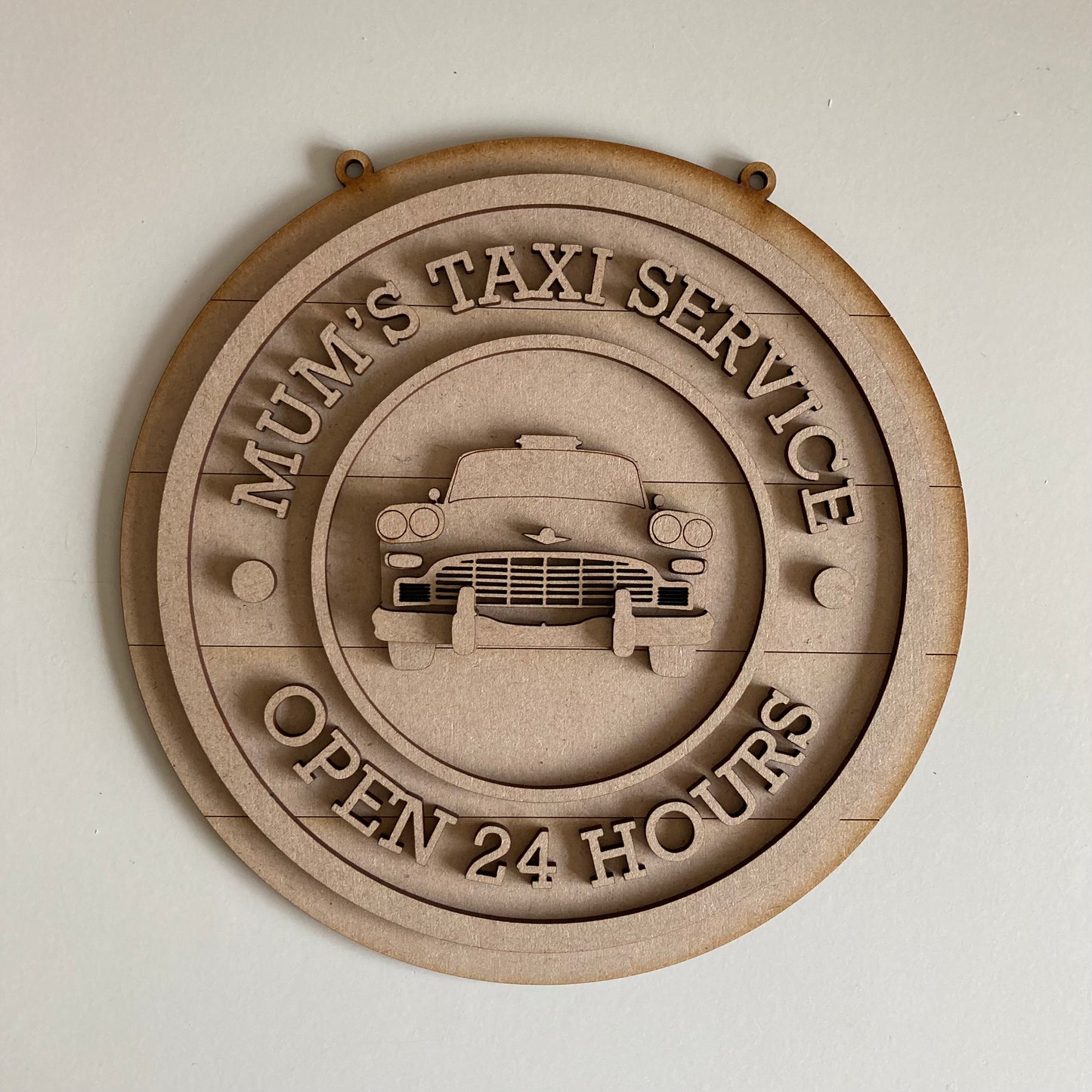 20cm Mum's Taxi Service Sign