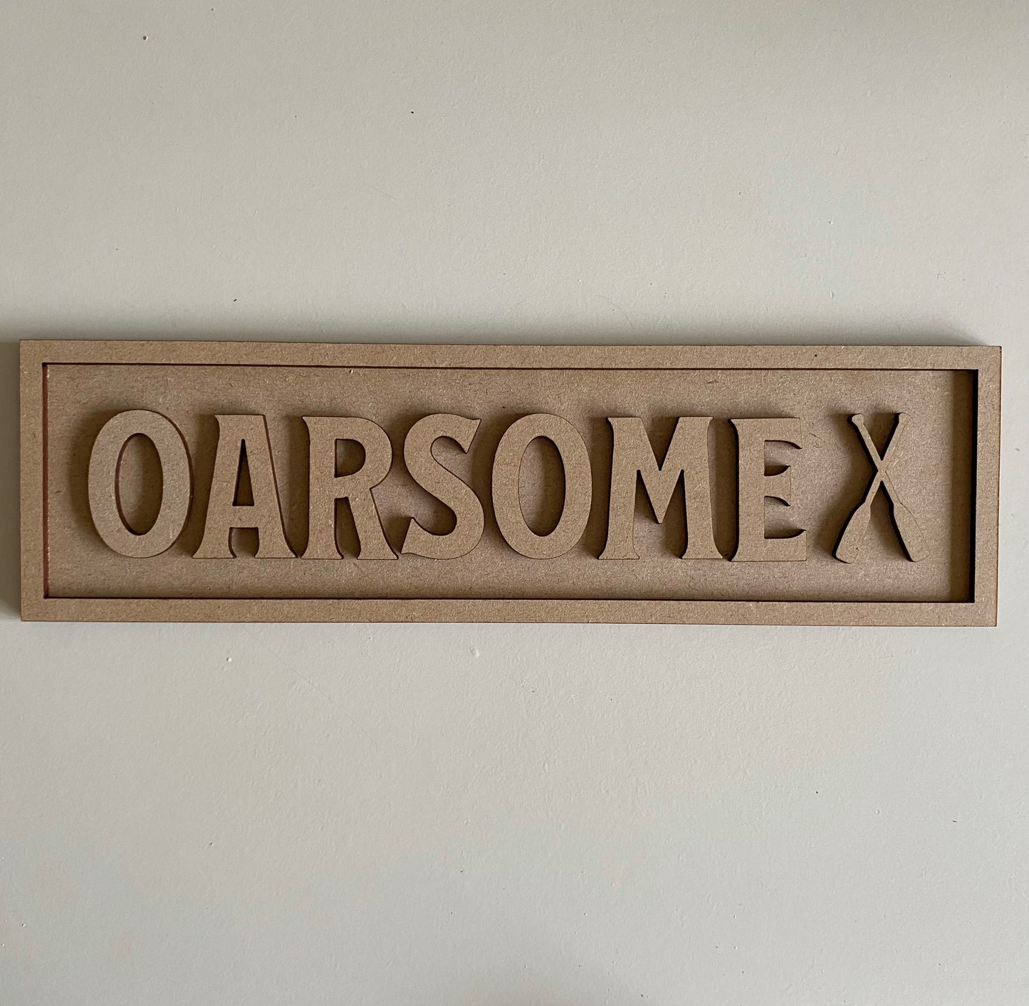 30cm Oarsome Sign
