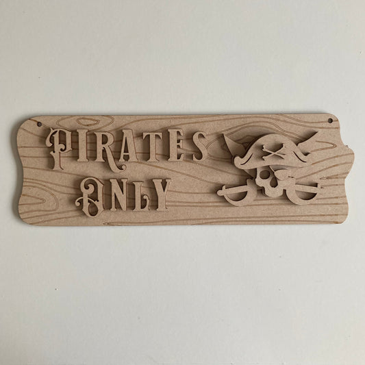 30cm Pirates Only Sign