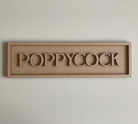 30cm Poppycock Rectangle Sign