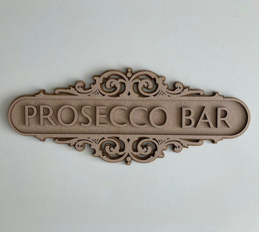 30cm Prosecco Bar Sign