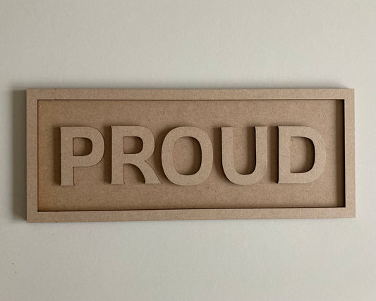 30cm Proud Sign