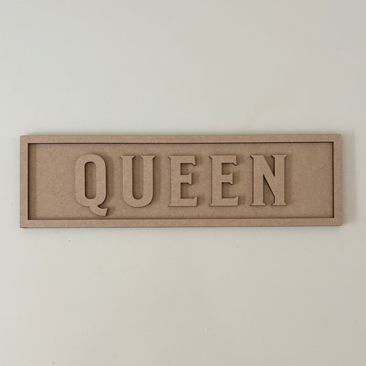 30cm Queen Sign