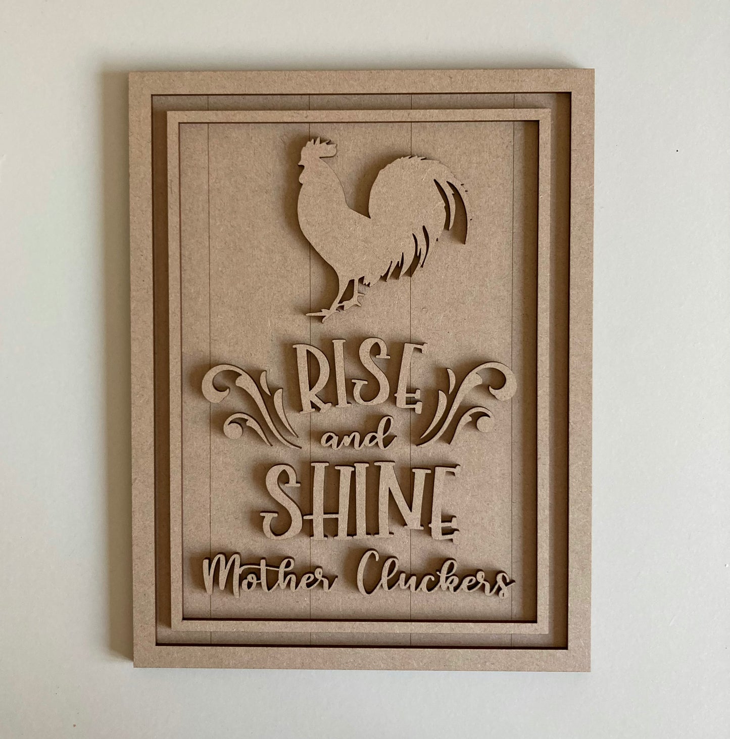 28.5cm Rise And Shine Mother Cluckers Sign