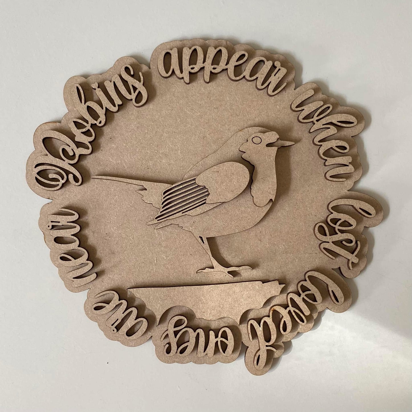 20cm When Robins Appear Loved Ones Are Near Sign